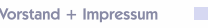 Vorstand + Impressum